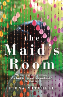 The Maid's Room : 'A modern-day The Help' - Emerald Street