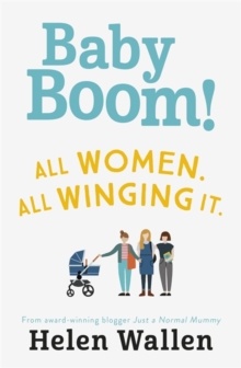 Baby Boom! : From the award winning blogger Just A Normal Mummy