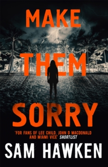 Make Them Sorry : Camaro Espinoza Book 3, Paperback / softback Book Make Them Sorry : Camaro Espinoza Book 3, Paperback / softback Book