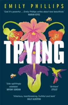 Trying : the hilarious novel about what to expect when you're NOT expecting