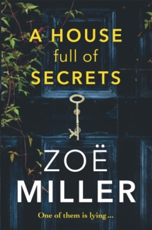 A House Full of Secrets: All she sees is the perfect man, but what is he hiding?, Paperback / softback Book A House Full of Secrets: All she sees is the perfect man, but what is he hiding?, Paperback / softback Book