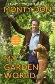 My Garden World : the Sunday Times bestseller