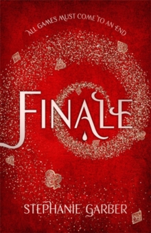 Finale : Caraval Series Book 3, Hardback Book Finale : Caraval Series Book 3, Hardback Book