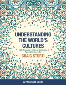 Understanding the World's Cultures : A Practical Guide