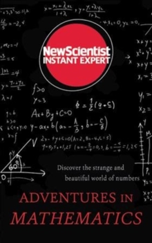 How Numbers Work : Discover the Strange and Beautiful World of Mathematics, Paperback / softback Book How Numbers Work : Discover the Strange and Beautiful World of Mathematics, Paperback / softback Book