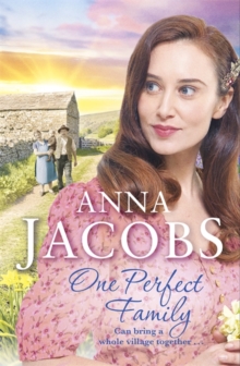 One Perfect Family : The final instalment in the uplifting Ellindale Saga, Hardback Book One Perfect Family : The final instalment in the uplifting Ellindale Saga, Hardback Book