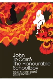 The Honourable Schoolboy, Paperback Book The Honourable Schoolboy, Paperback Book