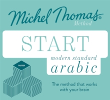 Start Modern Standard Arabic (Learn MSA with the Michel Thomas Method), CD-Audio Book Start Modern Standard Arabic (Learn MSA with the Michel Thomas Method), CD-Audio Book