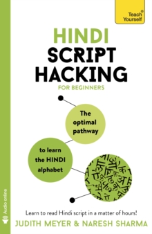 Hindi Script Hacking : The Optimal Pathway To Learn The Hindi Alphabet