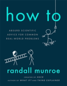 How To : THE SUNDAY TIMES BESTSELLER, Hardback Book How To : THE SUNDAY TIMES BESTSELLER, Hardback Book