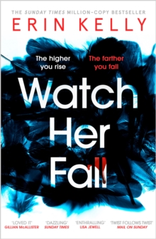 Watch Her Fall : An utterly gripping and twisty edge-of-your-seat suspense thriller from the bestselling author