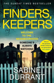 Finders, Keepers : The new suspense thriller about dangerous neighbours, guaranteed to keep you hooked in 2022