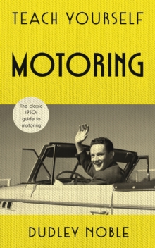 Teach Yourself Motoring : The perfect Father's Day Gift for 2018