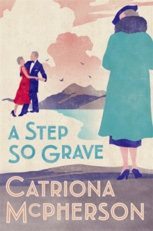 A Step So Grave, Hardback Book A Step So Grave, Hardback Book