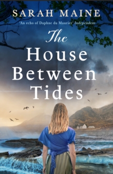 The House Between Tides : WATERSTONES SCOTTISH BOOK OF THE YEAR 2018