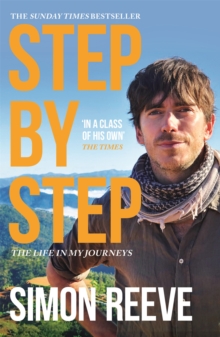 Step By Step : By the presenter of BBC TV's WILDERNESS