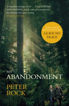 My Abandonment : Now a major film, Leave No Trace', directed by Debra Granik ('Winter's Bone')