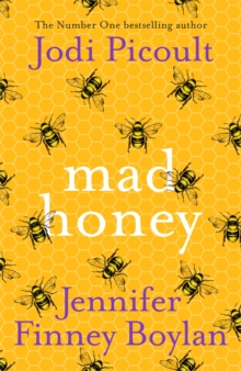 Mad Honey : an absolutely heart-pounding and heart-breaking book club novel