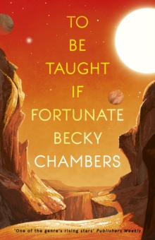 To Be Taught, If Fortunate : A Novella