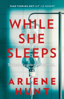 While She Sleeps : A gritty, compelling and page-turning thriller