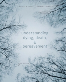 Understanding Dying, Death, and Bereavement