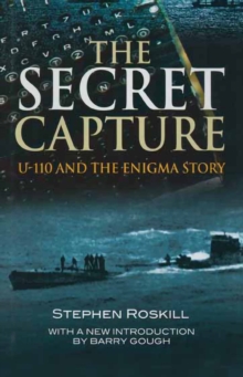 The Secret Capture : U-110 and the Enigma Story