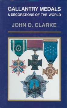 Gallantry Medals & Decorations of the World