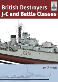 British Destroyers: J-C and Battle Classes