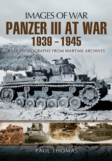 Panzer III at War, 1939-1945