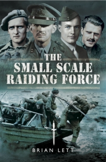 The Small Scale Raiding Force