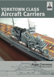 Yorktown Class Aircraft Carriers