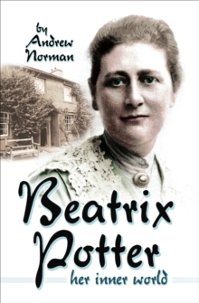 Beatrix Potter : Her Inner World