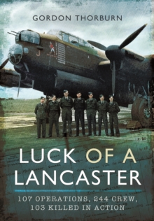 Luck of a Lancaster, Paperback / softback Book Luck of a Lancaster, Paperback / softback Book