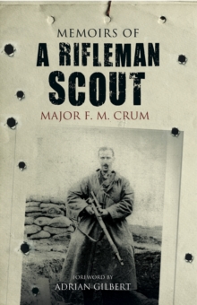 Memoirs of a Rifleman Scout