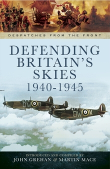 Defending Britain's Skies, 1940-1945