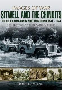 Stilwell and the Chindits : The Allies Campaign in Northern Burma, 1943-1944