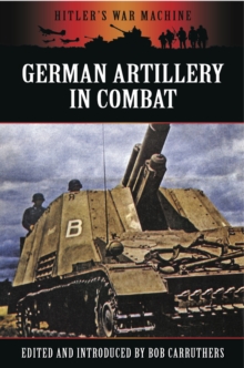 German Artillery in Combat