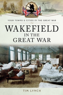 Wakefield in the Great War