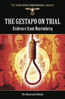 The Gestapo on Trial : Evidence from Nuremberg