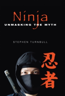 Ninja : Unmasking the Myth