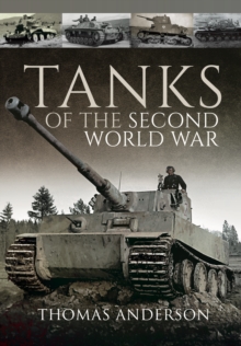 Tanks of the Second World War, Hardback Book Tanks of the Second World War, Hardback Book