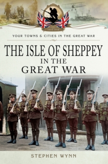 Isle of Sheppey in the Great War