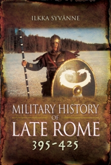 Military History of Late Rome, 395-425