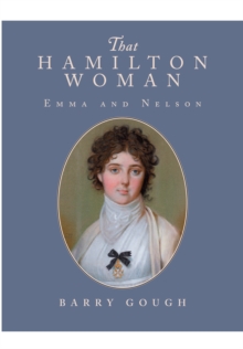 That Hamilton Woman : Emma and Nelson, Paperback Book That Hamilton Woman : Emma and Nelson, Paperback Book