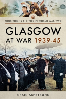 Glasgow at War, 1939-45