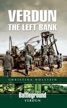 Verdun : The Left Bank