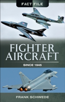 Fighter Aircraft Since, 1945