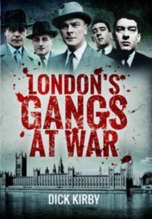 London's Gangs at War, Paperback Book London's Gangs at War, Paperback Book