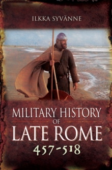 Military History of Late Rome 457-518