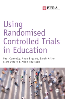 Using Randomised Controlled Trials in Education, Hardback Book Using Randomised Controlled Trials in Education, Hardback Book